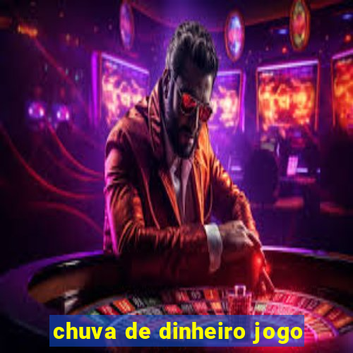 chuva de dinheiro jogo